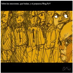 Sobre las emociones, que bailan, y primera noticia sobre el prejuicio.